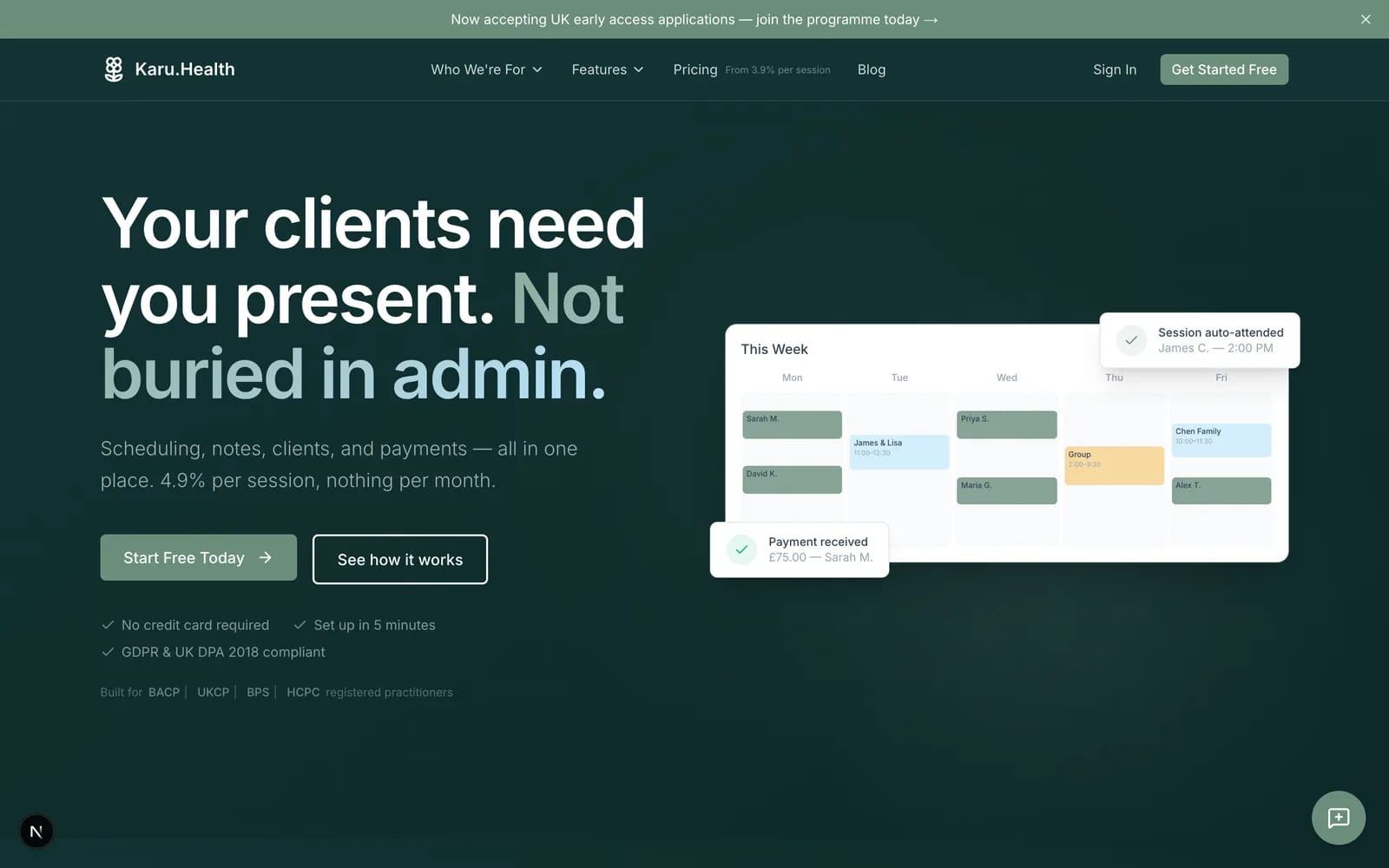 Karu.Health homepage: your clients need you present, not buried in admin, beside the week diary with session and payment notifications